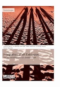 Integration statt Exklusion: Von der Gesellschaft zur Gemeinschaft - Ch. Mauch - E-Book