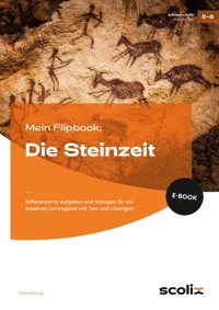 Mein Flipbook: Die Steinzeit - Petra Mönning - E-Book
