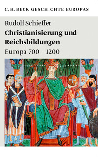 Christianisierung und Reichsbildungen - Rudolf Schieffer - E-Book