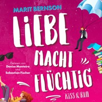 Liebe macht flüchtig - Kiss and Run, Band 1 (ungekürzt) - Marit Bernson - Hörbuch