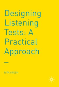 Designing Listening Tests - Rita Green - E-Book