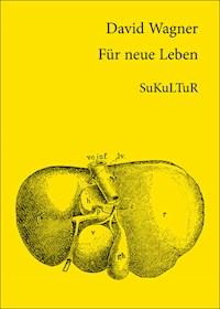 Für neue Leben - David Wagner - E-Book