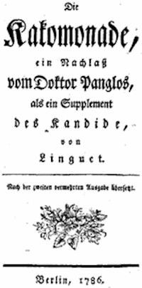 Die Kakomonade Ein Nachlaß vom Doktor Panglos, als ein Supplement des Kandide - Linguet, Simon Nicolas Henri - kostenlos E-Book