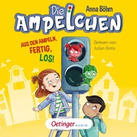 Die Ampelchen 1. Aus den Ampeln, fertig, los! - Anna Böhm - Hörbuch