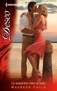 La tentación vive al lado - Maureen Child - E-Book