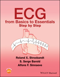 ECG from Basics to Essentials - Roland X. Stroobandt - E-Book