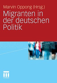 Migranten in der deutschen Politik -  - E-Book