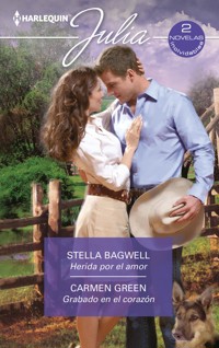 Herida por el amor - Grabado en el corazon - Stella Bagwell - E-Book