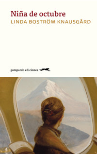 Niña de octubre - Linda Boström Knausgård - E-Book