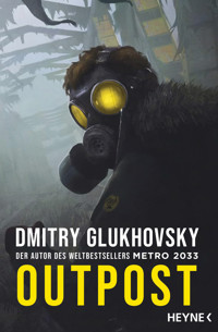 Outpost - Dmitry Glukhovsky - E-Book