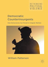 Democratic Counterinsurgents - William Patterson - E-Book