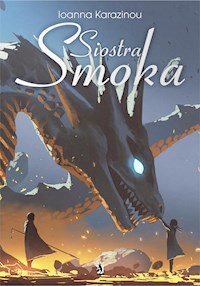 Siostra Smoka - Ioanna Karazinou - E-Book