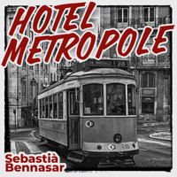 Hotel Metropole - Sebastiá Bennasar - Hörbuch