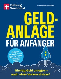 Geldanlage für Anfänger - Ihr Leitfaden für sichere und rentable Investments - Stefanie Kühn - E-Book