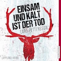 Einsam und kalt ist der Tod - Lars Pettersson - Hörbuch