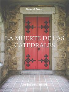 La muerte de las catedrales - Marcel Proust - E-Book