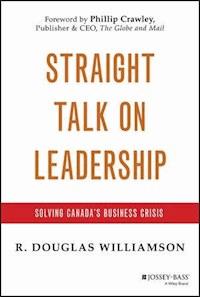 Straight Talk on Leadership - R. Douglas Williamson - E-Book
