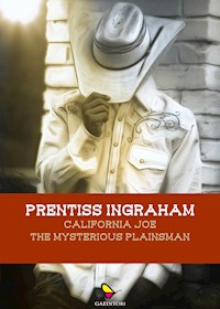 California Joe - Ingraham Prentiss - E-Book