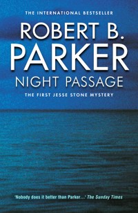 Night Passage - Robert B Parker - E-Book