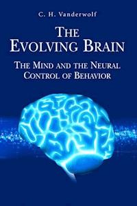 The Evolving Brain - C. H. Vanderwolf - E-Book