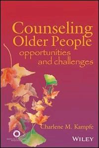 Counseling Older People - Charlene M. Kampfe - E-Book