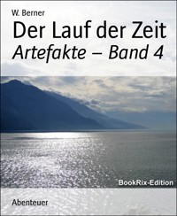 Der Lauf der Zeit - W_Berner - E-Book