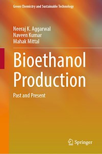 Bioethanol Production - Neeraj K. Aggarwal - E-Book