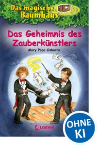 Das magische Baumhaus (Band 48) - Das Geheimnis des Zauberkünstlers - Mary Pope Osborne - E-Book