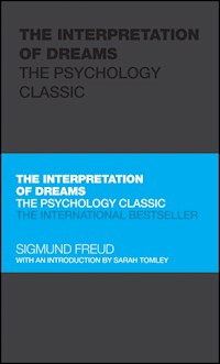 The Interpretation of Dreams - Sigmund Freud - E-Book