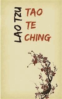 Tao Te Ching - Laozi - E-Book