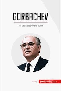 Gorbachev - 50minutes - E-Book