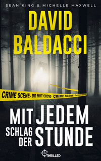 Mit jedem Schlag der Stunde - David Baldacci - E-Book + Hörbuch