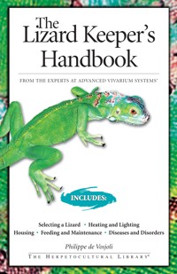 The Lizard Keeper's Handbook - Philippe de Vosjoli - E-Book