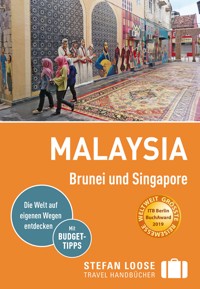 Stefan Loose Reiseführer E-Book Malaysia, Brunei und Singapore - Renate Loose - E-Book
