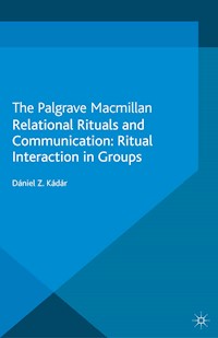 Relational Rituals and Communication - D. Kádár - E-Book