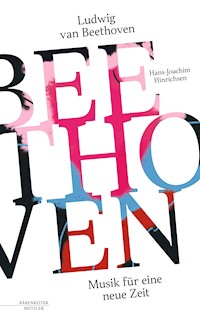 Ludwig van Beethoven - Hans-Joachim Hinrichsen - E-Book