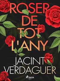 Roser de tot l'any - Jacint Verdaguer i Santaló - E-Book