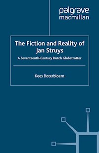 The Fiction and Reality of Jan Struys - K. Boterbloem - E-Book
