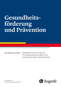 Gesundheitsförderung und Prävention - Lotte Habermann-Horstmeier - E-Book