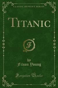 Titanic - Filson Young - E-Book