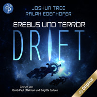 Drift - Erebus und Terror-Reihe, Band 1 (Ungekürzt) - Ralph Edenhofer - Hörbuch