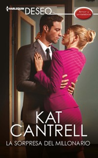 La sorpresa del millonario - Kat Cantrell - E-Book