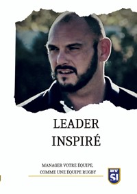 Leader inspiré - Yannick Buttignol - E-Book