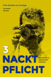 Nacktpflicht 3 - Fritz Schulte zur Surlage - E-Book