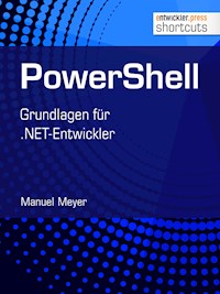 PowerShell - Manuel Meyer - E-Book