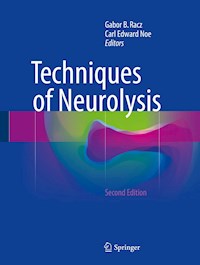Techniques of Neurolysis -  - E-Book