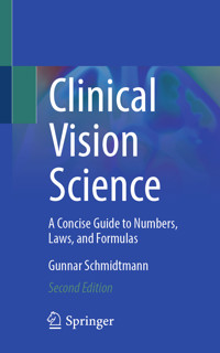 Clinical Vision Science - Gunnar Schmidtmann - E-Book