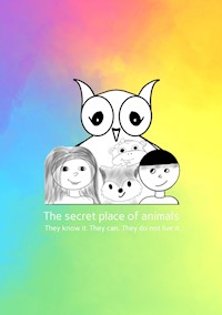The secret place of animals - Kathrin Laborda - E-Book