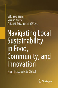 Navigating Local Sustainability in Food, Community, and Innovation -  - E-Book