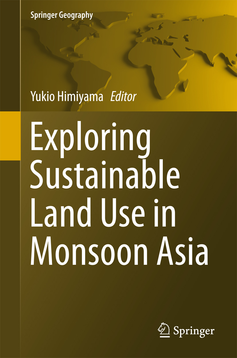 Exploring Sustainable Land Use in Monsoon Asia -  - E-Book